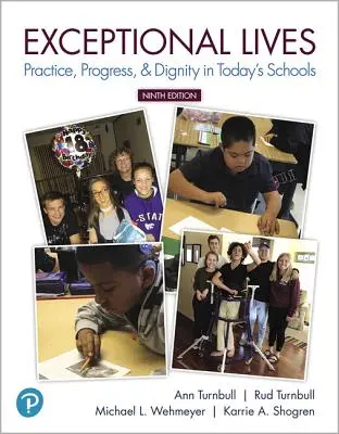 Vidas excepcionales: Práctica, progreso y dignidad en las escuelas actuales - Exceptional Lives: Practice, Progress, & Dignity in Today's Schools