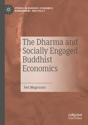 El Dharma y la economía budista socialmente comprometida - The Dharma and Socially Engaged Buddhist Economics