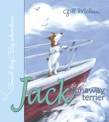 Jack, el terrier fugitivo - Jack the Runaway Terrier