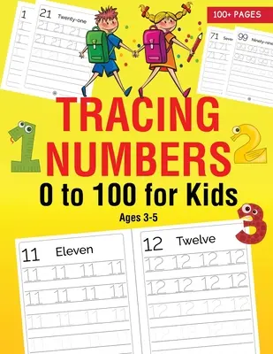 Números del 0 al 100 para niños de 3 a 5 años - Tracing Numbers 0 to 100 for Kids Ages 3-5