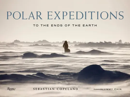 Exploraciones polares: Hasta los confines de la Tierra - Polar Explorations: To the Ends of the Earth