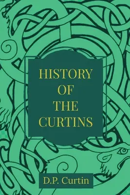 La historia de los Curtin - The History of the Curtins