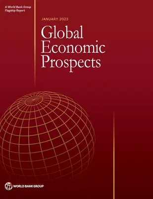 Perspectivas de la economía mundial, enero de 2023 - Global Economic Prospects, January 2023