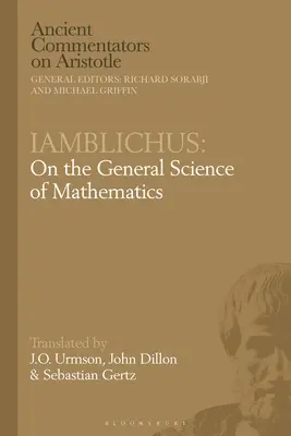Jámblico: Sobre la ciencia general de las matemáticas - Iamblichus: On the General Science of Mathematics