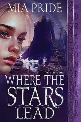 A donde llevan las estrellas - Where the Stars Lead