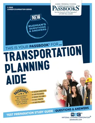 Auxiliar de Planificación de Transporte (C-2846): Guía de estudio - Transportation Planning Aide (C-2846): Passbooks Study Guide