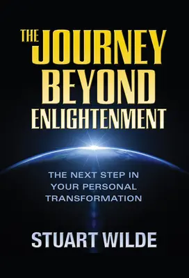 El viaje más allá de la iluminación - The Journey Beyond Enlightenment