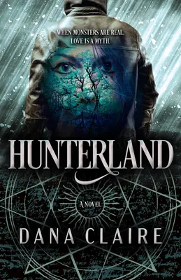 Hunterland: Volumen 1 - Hunterland: Volume 1