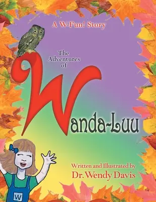 Una historia divertida: las aventuras de Wanda-Luu - A W-Fun Story: the Adventures of Wanda-Luu