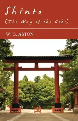 Shinto (el camino de los dioses) - Shinto (the Way of the Gods)