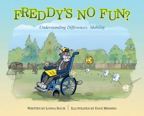 Freddy no es divertido Comprender las diferencias: Movilidad - Freddy's No Fun?: Understanding Differences: Mobility