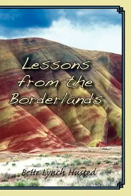 Lecciones de las tierras fronterizas - Lessons from the Borderlands