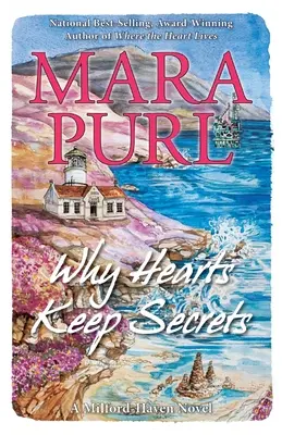 Por qué los corazones guardan secretos: Una novela de Milford-Haven - Why Hearts Keep Secrets: Milford-Haven Novel