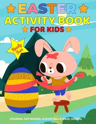 Libro de Actividades de Pascua para Niños: Gran Libro de Actividades de Pascua para Niños, Punto a Punto, Cómo Dibujar, Marcador de Puntos, Laberintos, Rompecabezas y Más Libro de Actividades para - Easter Activity Book for Kids: Big Easter Activity Book for Children, Dot to Dot, How to Draw, Dot Marker, Mazes, Puzzles and More Activity Book for