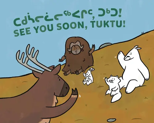 ¡Hasta pronto, Tuktu! Edición bilingüe en inuktitut e inglés - See You Soon, Tuktu!: Bilingual Inuktitut and English Edition