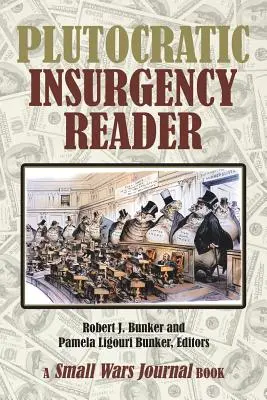 Lector sobre insurgencia plutocrática - Plutocratic Insurgency Reader
