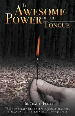 El asombroso poder de la lengua - The Awesome Power of the Tongue