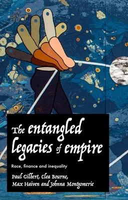 Los enmarañados legados del Imperio: Raza, finanzas y desigualdad - The Entangled Legacies of Empire: Race, Finance and Inequality