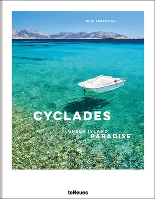 Las Cícladas: El Paraíso De Las Islas Griegas - The Cyclades: Greek Island Paradise