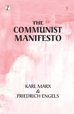 El Manifiesto Comunista - The Communist Manifesto