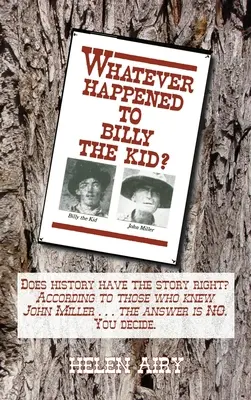 ¿Qué fue de Billy el Niño? - Whatever Happened to Billy the Kid?