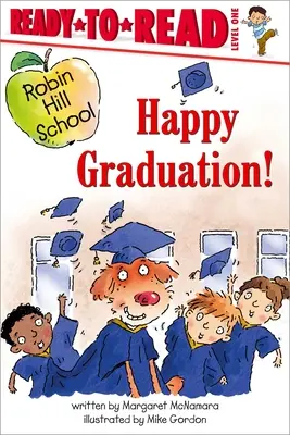 Feliz graduación Lectura Nivel 1 - Happy Graduation!: Ready-To-Read Level 1