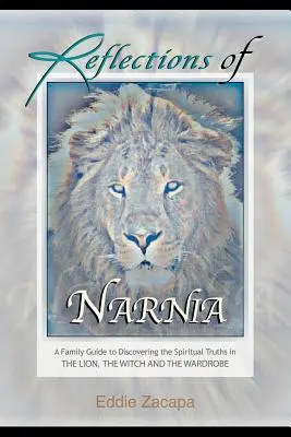 Reflexiones de Narnia - Reflections of Narnia