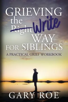 El duelo de los hermanos a la manera de Write - Grieving the Write Way for Siblings