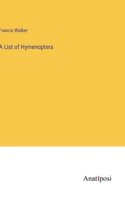 Lista de himenópteros - A List of Hymenoptera