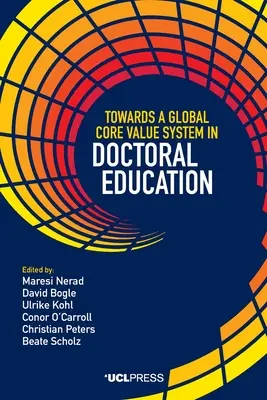 Hacia un sistema global de valores fundamentales en la educación doctoral - Towards a Global Core Value System in Doctoral Education