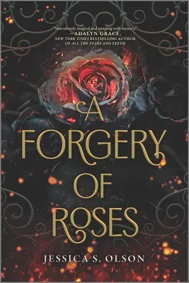 Una falsificación de rosas - A Forgery of Roses