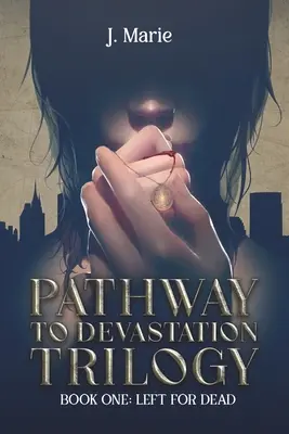 Trilogía Camino a la devastación - Pathway to Devastation Trilogy