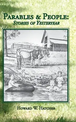 Parábolas y personas: Historias de antaño - Parables & People: Stories of Yesteryear