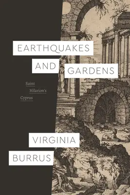 Terremotos y jardines: Chipre de San Hilarión - Earthquakes and Gardens: Saint Hilarion's Cyprus