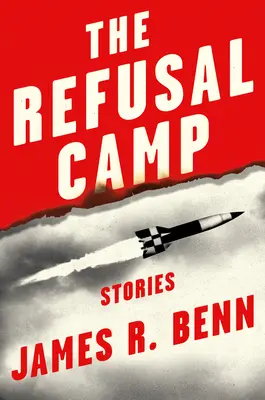 El campo del rechazo Historias - The Refusal Camp: Stories