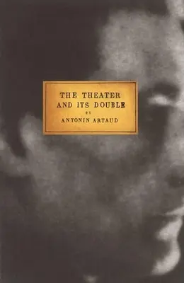 El teatro y su doble - The Theater and Its Double