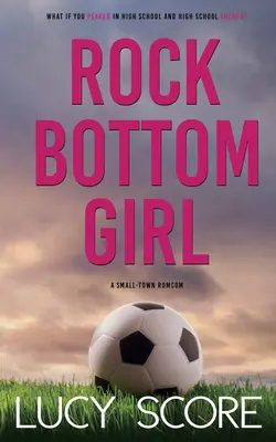 La chica que tocó fondo - Rock Bottom Girl