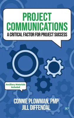 La comunicación en los proyectos: Un factor crítico para el éxito del proyecto - Project Communications: A Critical Factor for Project Success