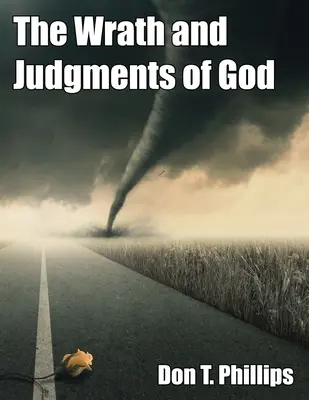 La ira y los juicios de Dios - The Wrath and Judgments of God