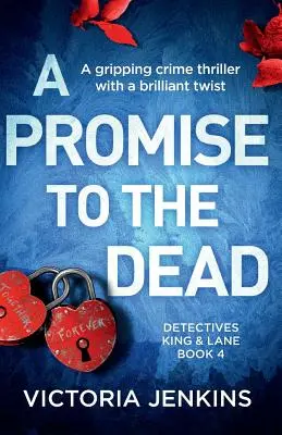 Promesa a los muertos: un apasionante thriller policíaco con un giro brillante - A Promise to the Dead: A gripping crime thriller with a brilliant twist