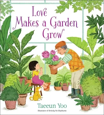 El amor hace crecer un jardín - Love Makes a Garden Grow