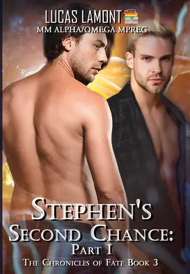 La segunda oportunidad de Stephen: Parte I - Stephen's Second Chance: Part I