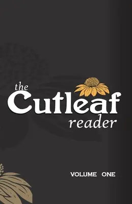 El lector de Cutleaf: Volumen Uno - The Cutleaf Reader: Volume One