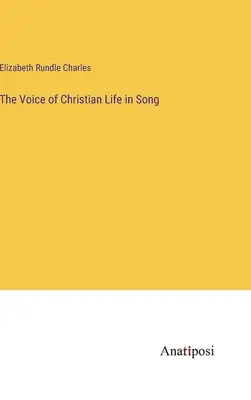 La voz de la vida cristiana en la canción - The Voice of Christian Life in Song