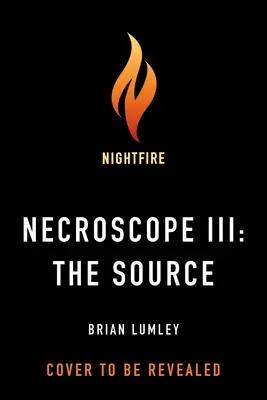 Necroscopio III: La fuente - Necroscope III: The Source