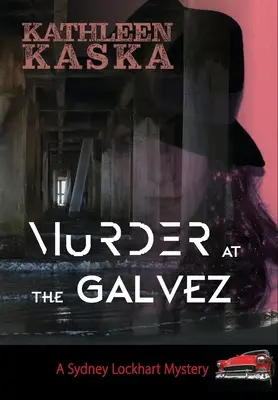 Asesinato en el Gálvez - Murder at the Galvez