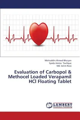 Evaluación de la tableta flotante de Verapamil Hcl cargada con Carbopol y Methocel - Evaluation of Carbopol & Methocel Loaded Verapamil Hcl Floating Tablet