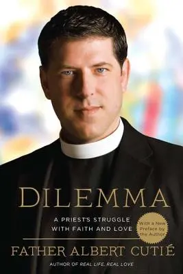 Dilema: la lucha de un sacerdote con la fe y el amor - Dilemma: A Priest's Struggle with Faith and Love