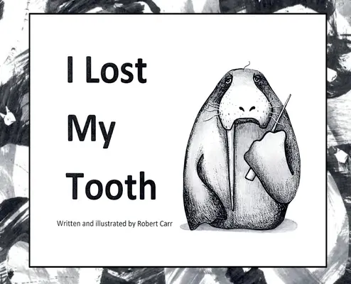 He perdido un diente - I Lost My Tooth