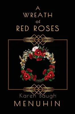 Una corona de rosas rojas: Heathcliff Lennox investiga - A Wreath of Red Roses: Heathcliff Lennox Investigates